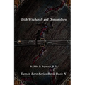 Irish Witchcraft and Demonology