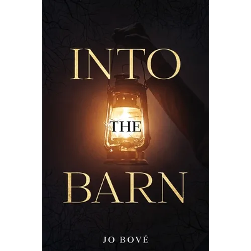 Into The Barn