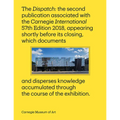 Carnegie International, 57th Edition: The Dispatch