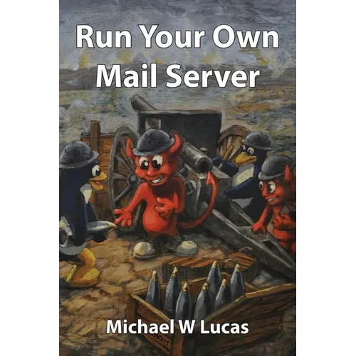 Run Your Own Mail Server