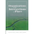 Organizations at the intersections of place: Relationships, Principles, and Dimensions of Place Building
