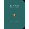 Fox Hunting Formalities