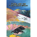 A Wild Life And A Dog Called Brown