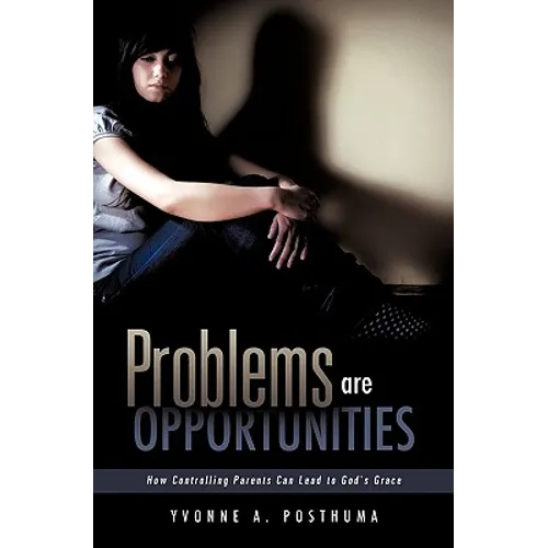 Problems are Opportunities