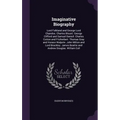 Imaginative Biography: Lord Falkland and George Lord Chandos. Charles Blount. George Clifford and Samuel Daniell. Charles Cotton and Fitzherb