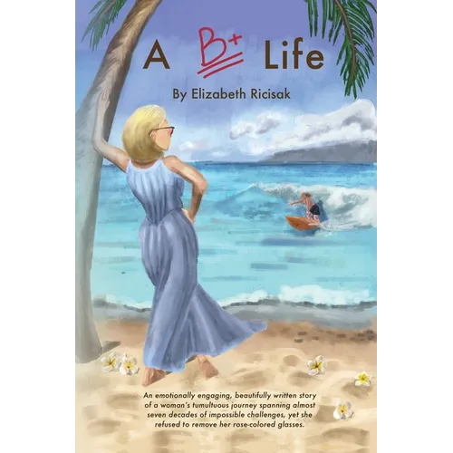 A B+ Life