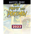 How to Profit with Pokemon (Master Guide)