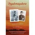 Pegahmagabow: Life-Long Warrior