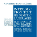 Introduction to the Semitic Languages: Text Specimens and Grammatical Sketches