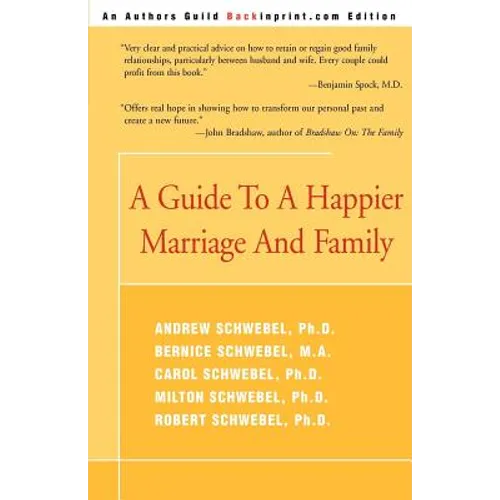 A Guide to a Happier Marriage and Family