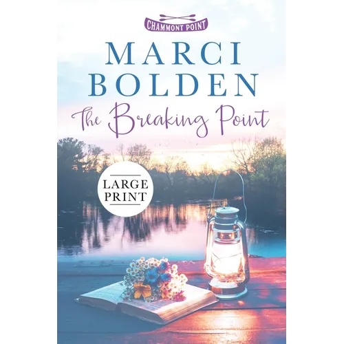 The Breaking Point (LARGE PRINT)