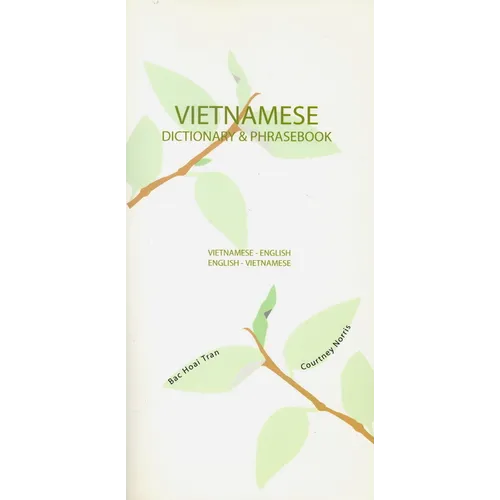 Vietnamese-English/English-Vietnamese Dictionary & Phrasebook
