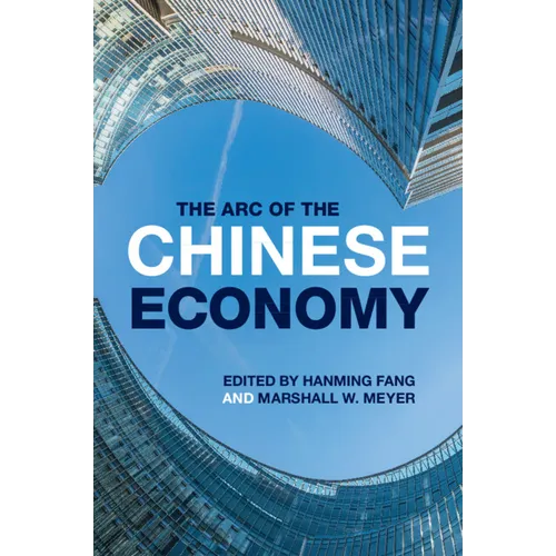 The Arc of the Chinese Economy