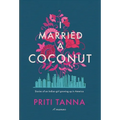 I Married a Coconut