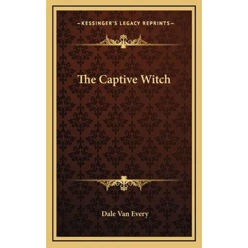 The Captive Witch