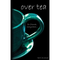over tea
