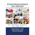 Conversaciones en Inglés: La rutina diaria en inglés