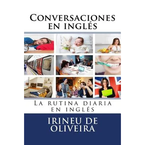Conversaciones en Inglés: La rutina diaria en inglés