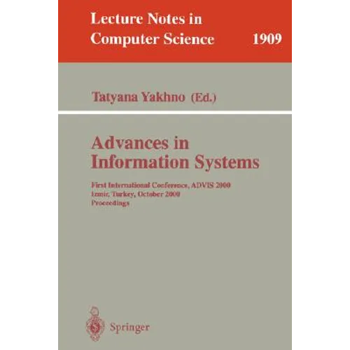 Advances in Information Systems: Third International Conference, Advis 2004, Izmir, Turkey, October 20-22, 2004. Proceedings