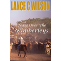 Tears Over The Kimberleys