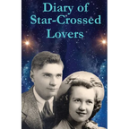 Diary of Star-Crossed Lovers - Paperback