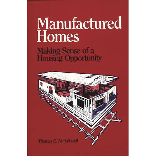 Manufactured Homes: Making Sense of a Housing Opportunity