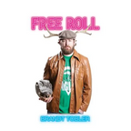 Free Roll - Hardcover