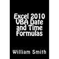 Excel 2010 VBA Date and Time Formulas