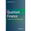 Quantum Finance: Intelligent Forecast and Trading Systems