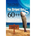The Striped Bass 60++ Pound Club
