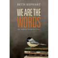 We Are the Words: the master memoir class