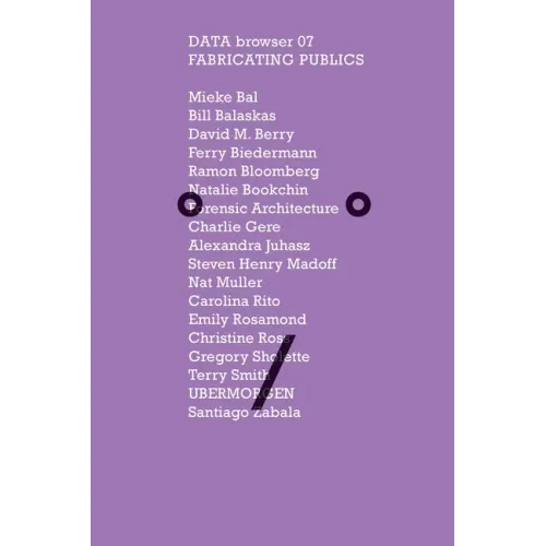 Fabricating Publics: The Dissemination of Culture in the Post-truth Era