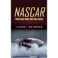 Nascar: Trivia Quiz Book and Cool Races