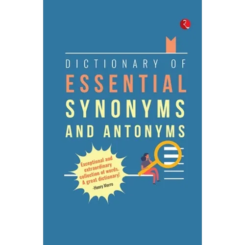Dictionary of Essential Synonyms and Antonyms