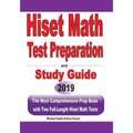 HiSET Math Test Preparation and study guide: The Most Comprehensive Prep Book with Two Full-Length HiSET Math Tests