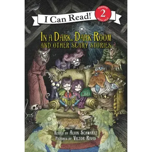 In a Dark, Dark Room and Other Scary Stories