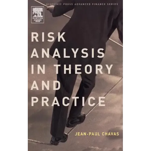 Risk Analysis in Theory and Practice