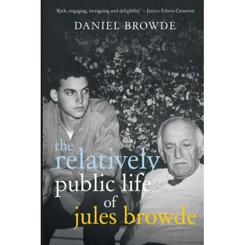 The Relatively Public Life of Jules Browde