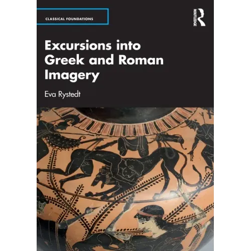 Excursions into Greek and Roman Imagery