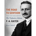 The Road to Serfdom: Text and Documents--The Definitive Edition Volume 2