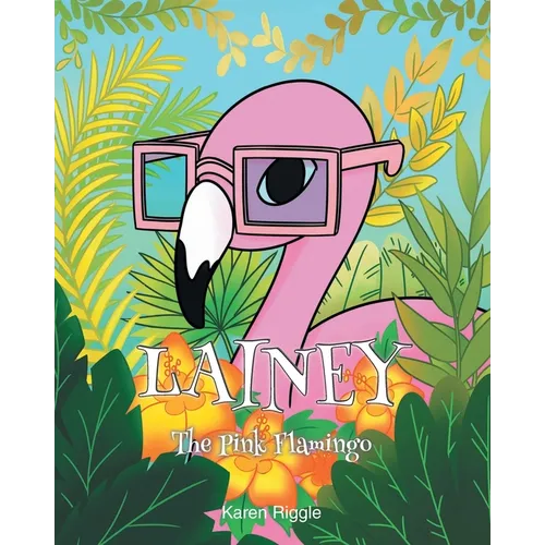 Lainey The Pink Flamingo