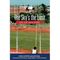 The Sky's the Limit: The Joe Dial Story