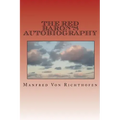 The Red Baron's Autobiography: The Red Fighter Pilot