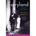 Fairyland: A Memoir of My Father