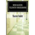 Mind Hackers: Telepathy Underground