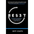 Res3t: 8 Principles Guaranteed to Change Your Mindset In Order To Change Your Life