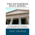 The Enterprise Data Model: A framework for enterprise data architecture, 2nd edition