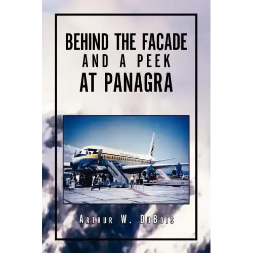 Behind the Facade and a Peek at Panagra