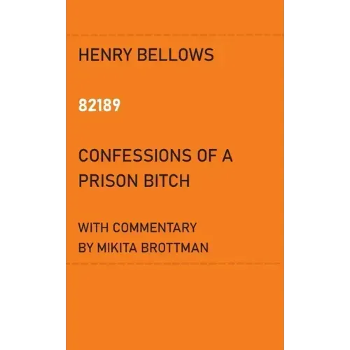 82189: Confessions of a Prison Bitch