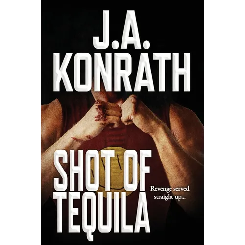 Shot of Tequila: A Jack Daniels Thriller